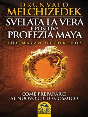 cover image of Svelata la vera e positiva profezia Maya